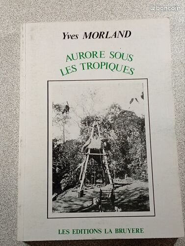 [Livre] Aurore sous les tropiques - Bon état (image 1)