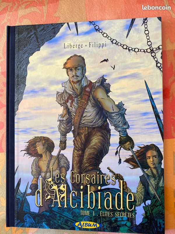Album BD Les Corsaires D'Alcibiade - édition De Luxe Numérotée, Dupuis, Neuf