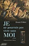 Livre "Je ne pourrais pas vivre sans MOI" de Henri Fabre (image 3)
