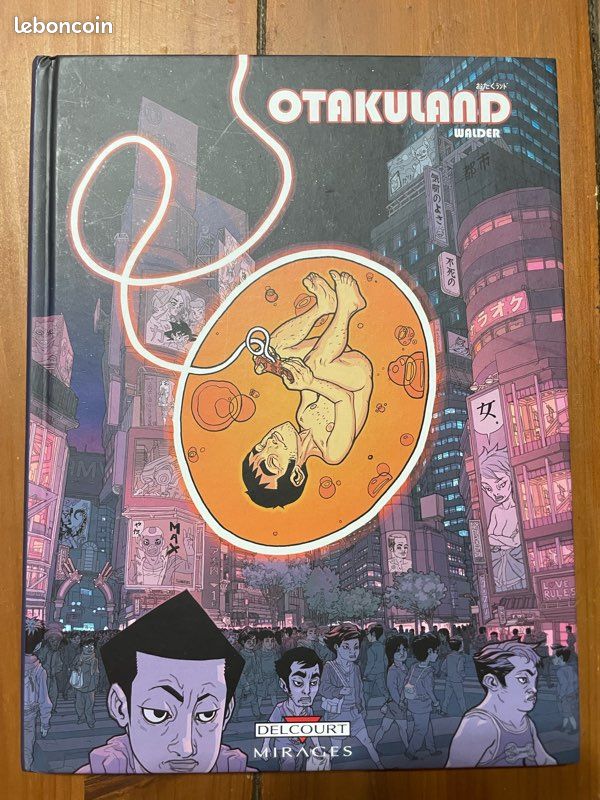 Otakuland - Walder - Édition Delcourt / Mirages 2012 (image 2)