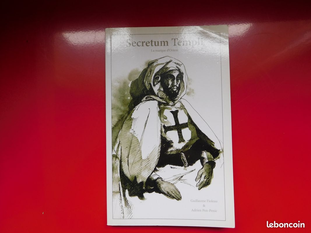 Secretum Templi: La marque d'Orient Broché de Guillaume Fioleau , Adrien Pen-Penic (image 1)