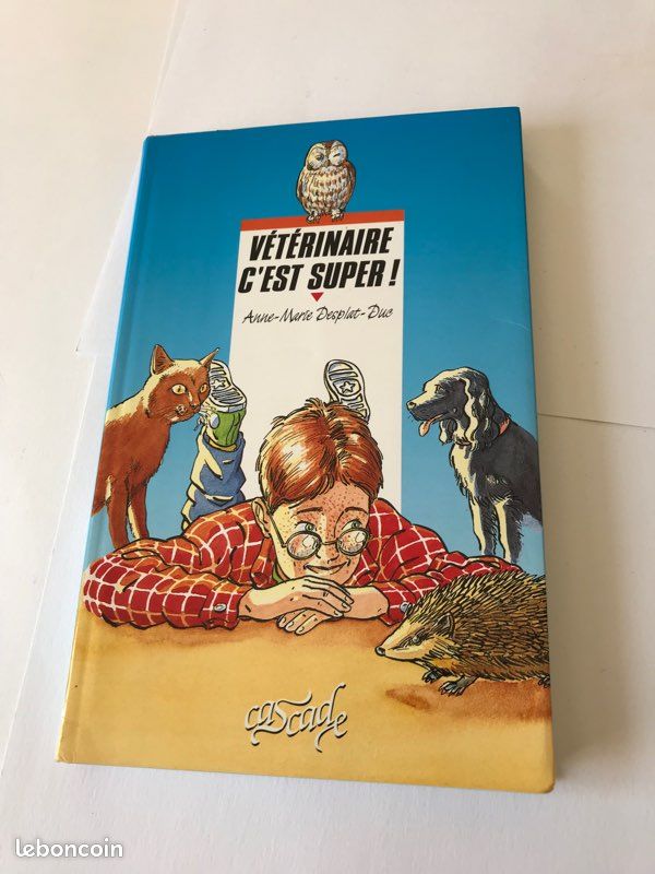 Livre Vétérinaire c’est super - Anne-Marie Desplat-Duc (image 1)