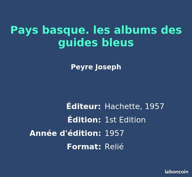 Pays basque. Les albums des guides bleus - Peyre Joseph (image 2)