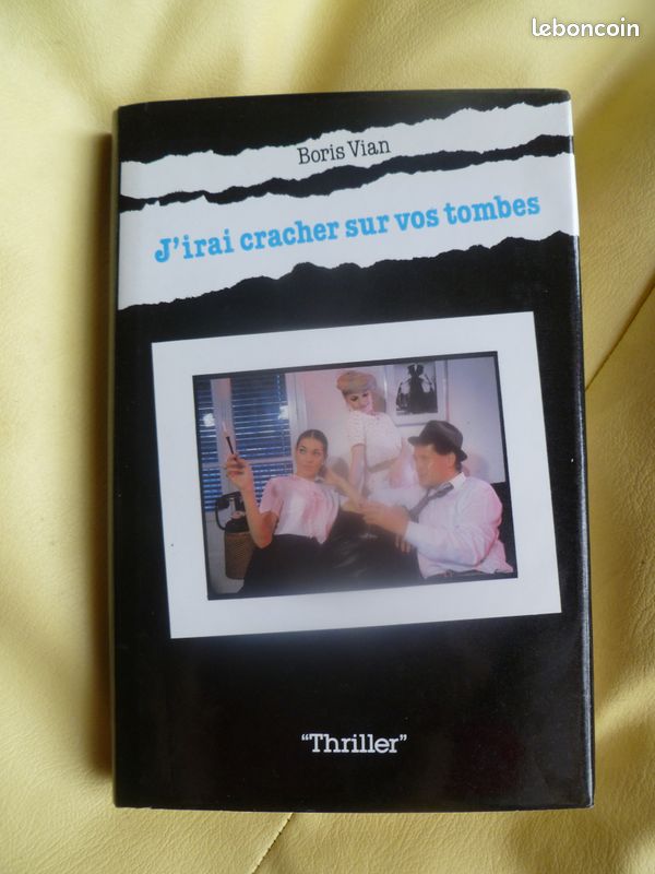J'irai cracher sur vos tombes - Boris Vian - 50 cts si envoi du livre (image 1)