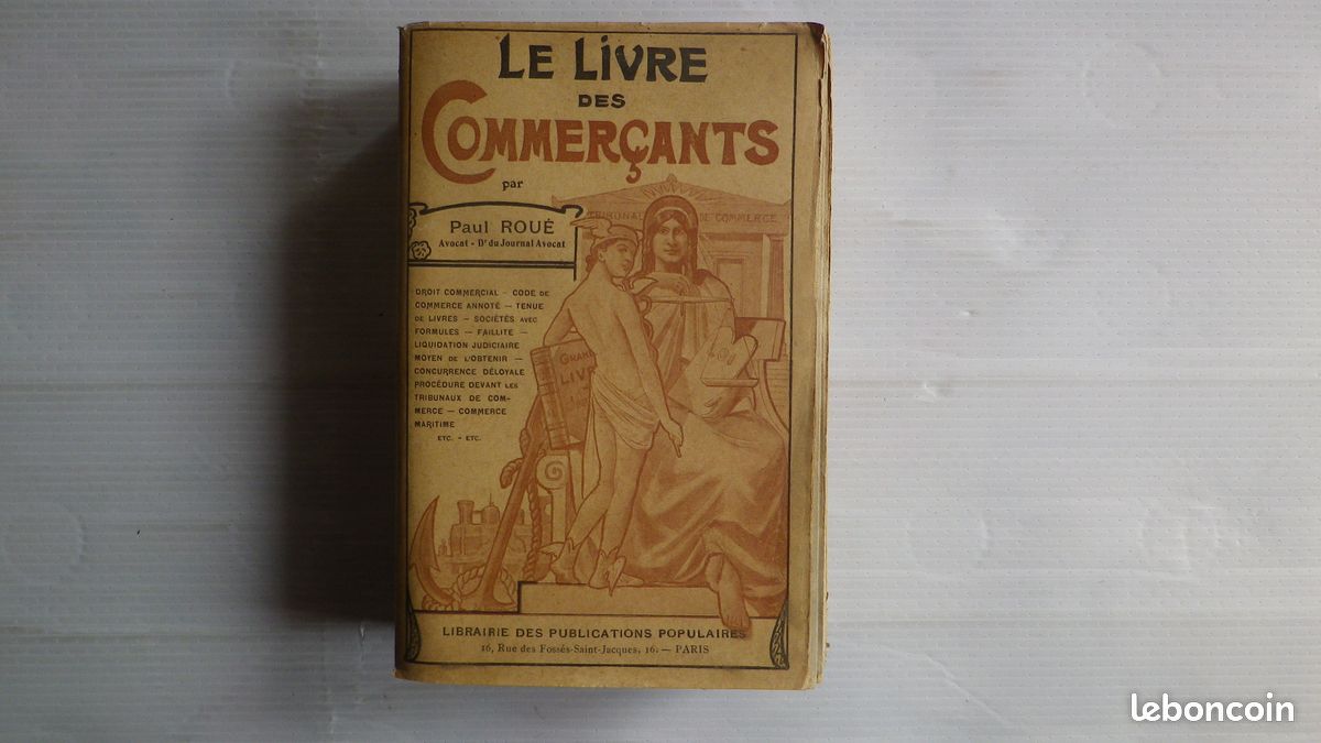 LE LIVRE DES COMMERÇANTS - Paul ROUÉ - PUBLICATIONS POPULAIRES 1906 - DROIT , CODE , COMMERCES (image 1)