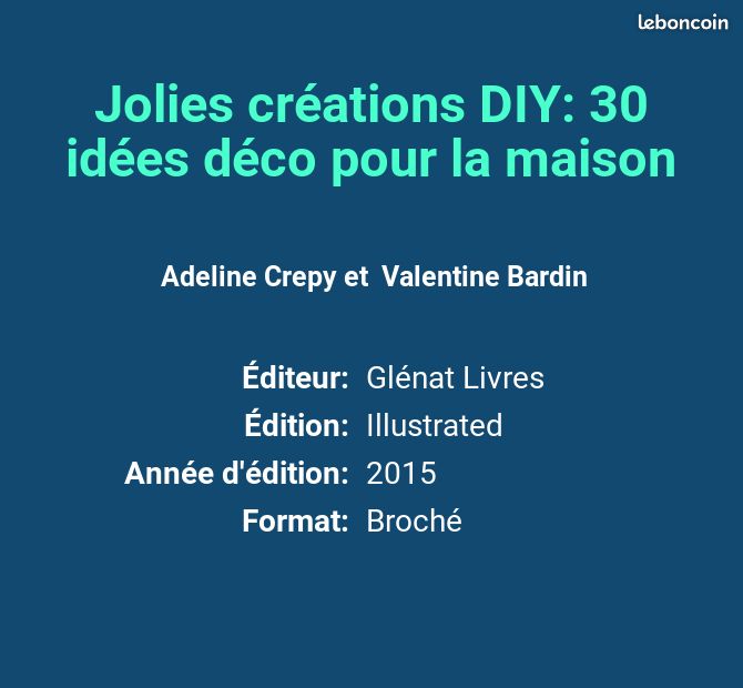 Jolies créations DIY: 30 idées déco pour la maison - Adeline Crepy et Valentine Bardin (image 2)