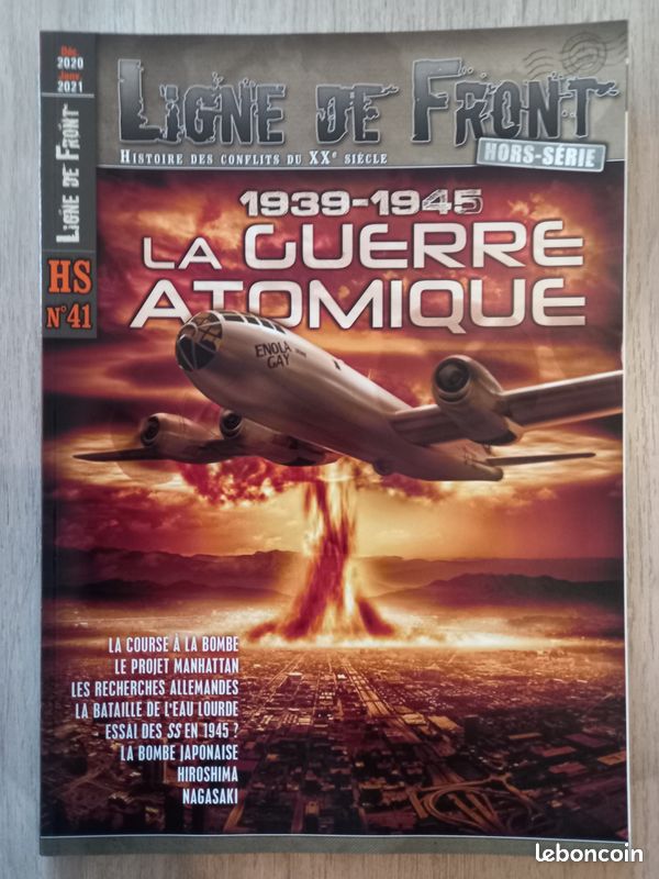 LIGNE DE FRONT HORS-SERIE n°41 1939-1945 LA GUERRE ATOMIQUE PROJET MANHATTAN... (image 1)