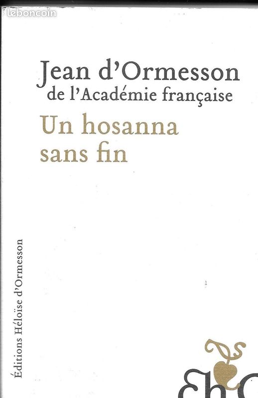 Un Hosanna Sans Fin – Jean d’Ormesson (image 1)