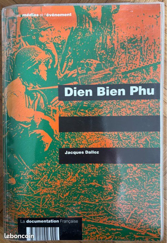 Guerre Indochine. DIEN BIEN PHU. Dossier La Documentation Française (1991) (image 1)