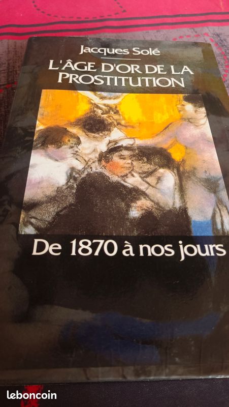 L'age d'or de la prostitution de 1870 à nos jours (image 1)