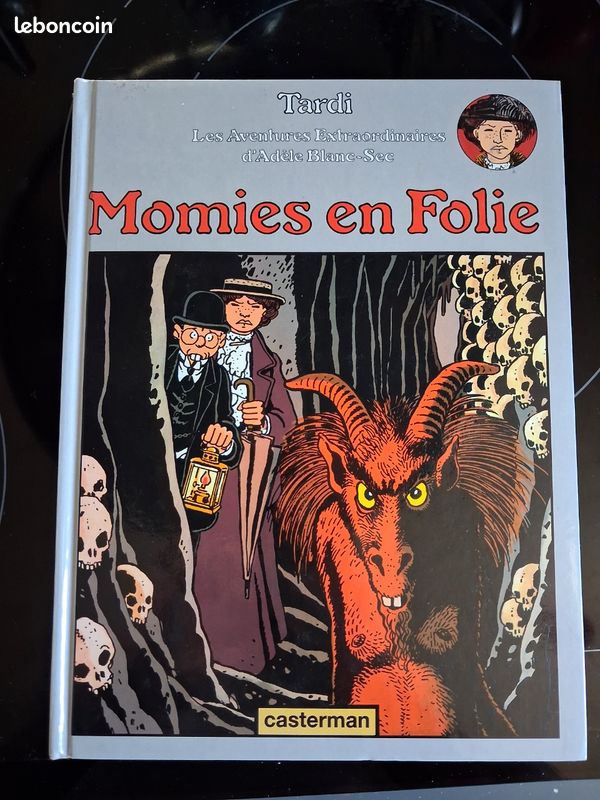 Adele Blanc-Sec par Tardi . Le Savant fou, le Démon de la tour Eiffel, Adèle et la bête, Momies en folie. EO (image 18)