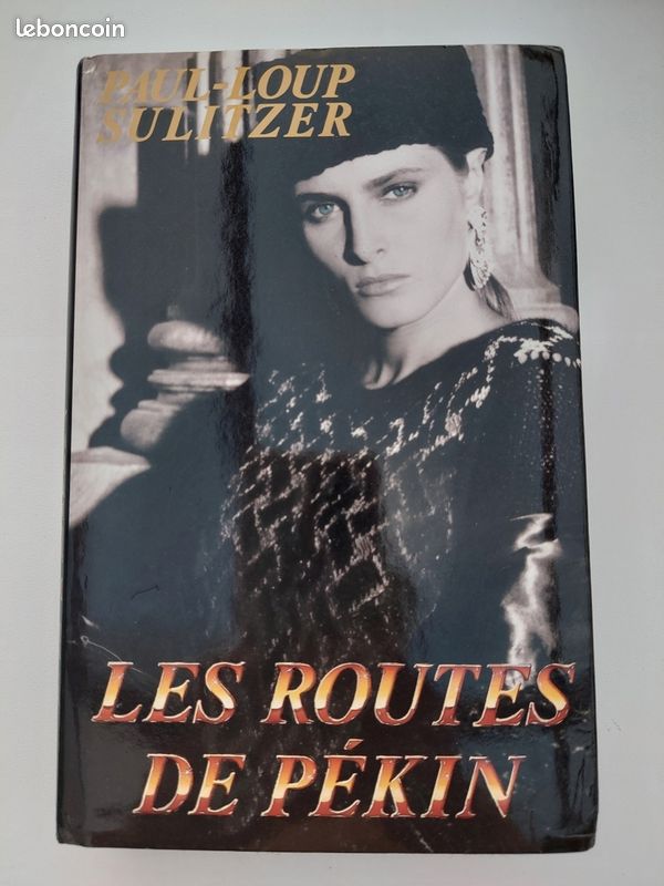 Livre les Routes de Pékin de Paul-Loup Sulitzer très Bon état (image 1)