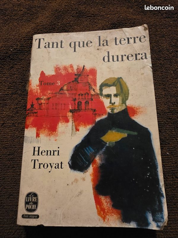 Tant que la terre durera Henri troyat