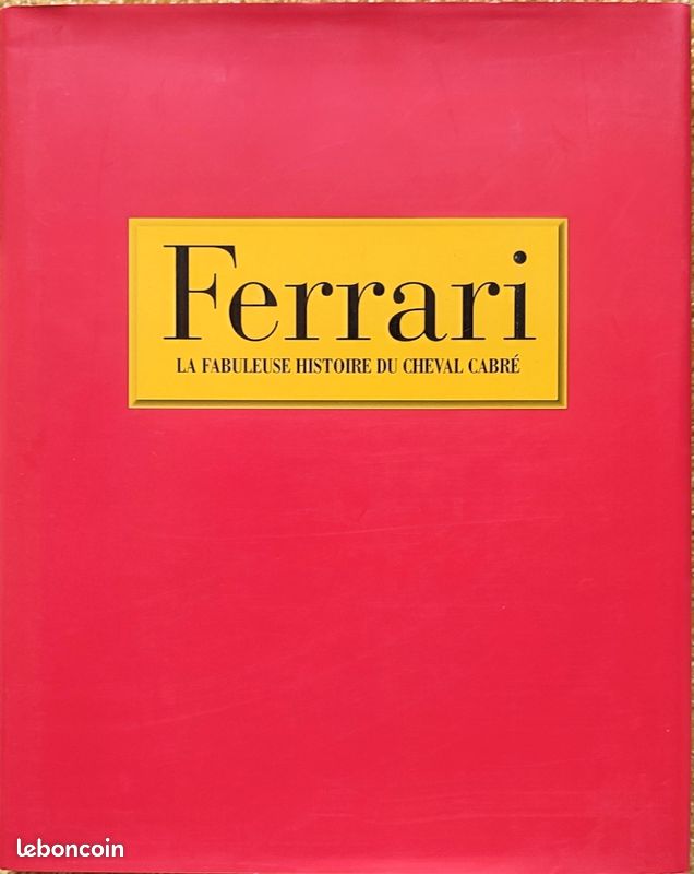 Ferrari - La fabuleuse histoire du cheval cabré (image 1)