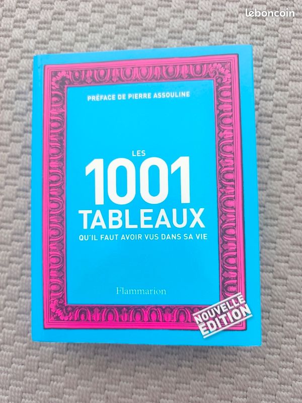 Livre d'art : Les 1001 Tableaux qu'il faut avoir vus dans sa vie (image 2)