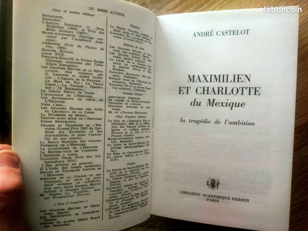E46 – Maximilien et Charlotte du Mexique – André Castelot – Librairie Académique Perrin (image 3)