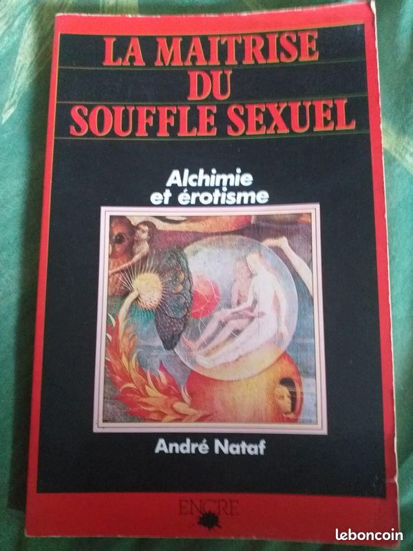 La maitrise du souffle sexuel. Alchimie et érotisme (image 1)
