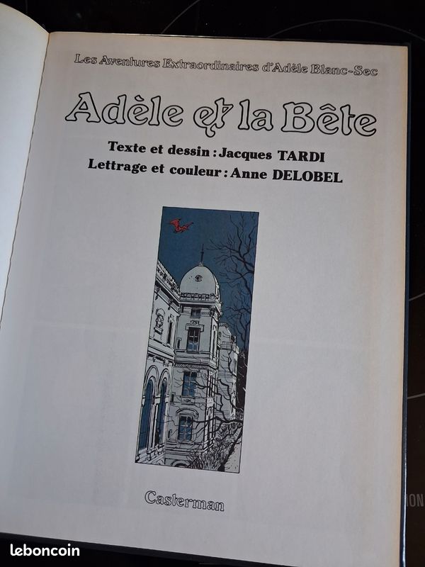 Adele Blanc-Sec par Tardi . Le Savant fou, le Démon de la tour Eiffel, Adèle et la bête, Momies en folie. EO (image 6)
