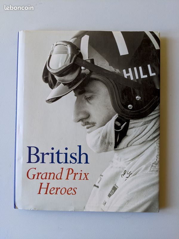 British Grand Prix Heroes de Tim Hill (image 1)