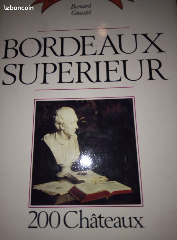 BORDEAUX SUPÉRIEUR. Bernard Ginestet. 1988. TBE (image 1)