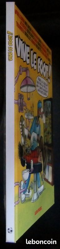 BD E.O "VIVE LE FOOT" 1998 - 18 dessinateurs : EDIKA, DRUILLET, MARGERIN, WOLINSKI, LUZ etc... (image 3)