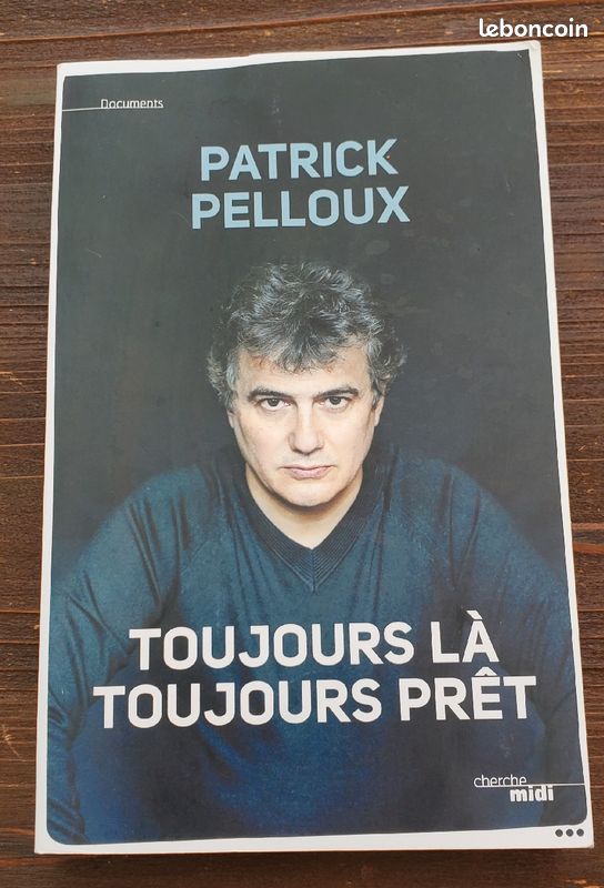 Livre document de société de Patrick Pelloux Toujours là toujours prêt (image 1)