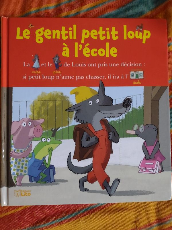 Livre enfant Le gentil petit loup - Lire avec les images - LITO