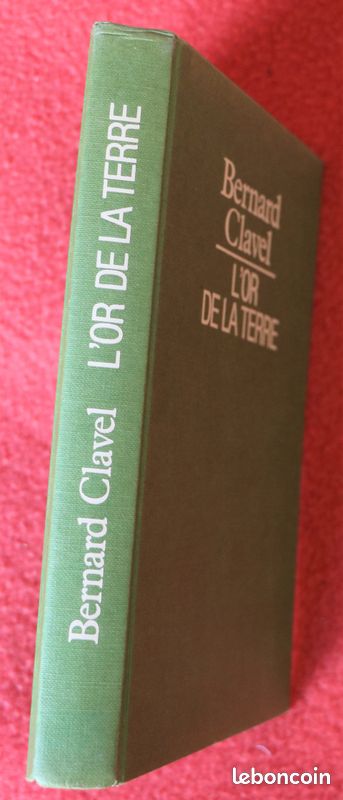 "l"or de la terre" de Bernard Clavel Edt Albin Michel (image 3)