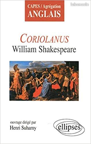 Coriolanus : William Shakespeare Broché – 15 août 2006 de Henri Suhamy (Auteur), Collectif (Auteur (image 1)