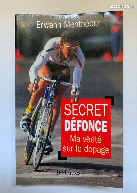 Secret Défonce - ma vérité sur le dopage (cyclisme) - Erwann Menthéour (image 1)