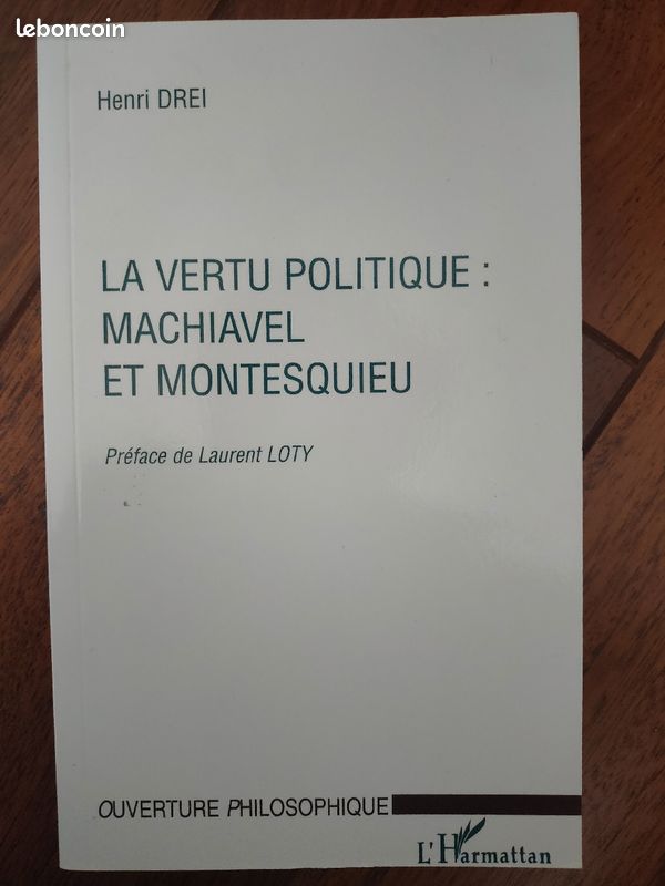 La vertu politique Machiavel et Montesquieu Par Henri Drei (image 1)