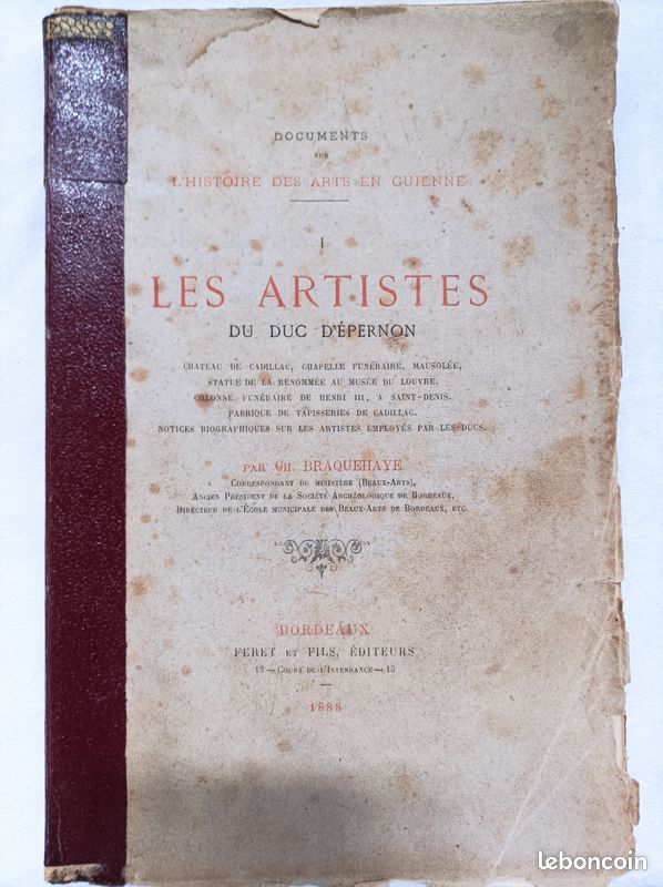 Les artistes du duc d'Epernon -Tome 1 - Ch Braquehaye - Feret et fils - 1888 (image 2)