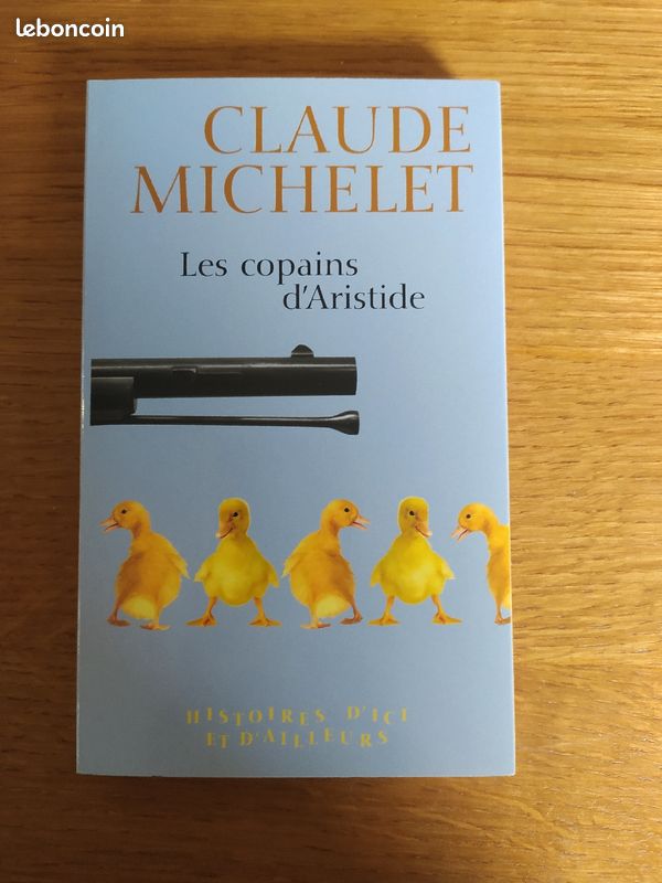 Roman Les copains d'Aristide, Claude Michelet (image 1)