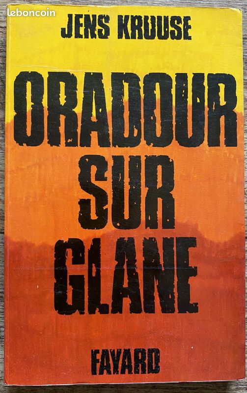 Oradour-Sur-Glane - Jens Kruuse (image 1)