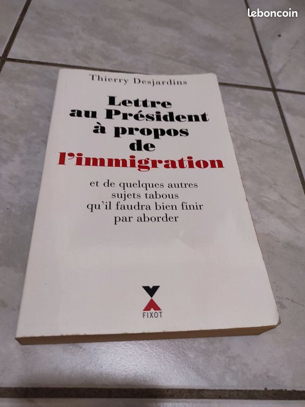 Livre "lettre au président à propos de l'immigration" Thierry Desjardins (image 1)