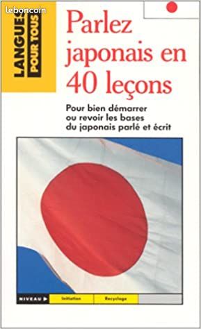 Le japonais en 40 leçons Port gratuit (image 1)