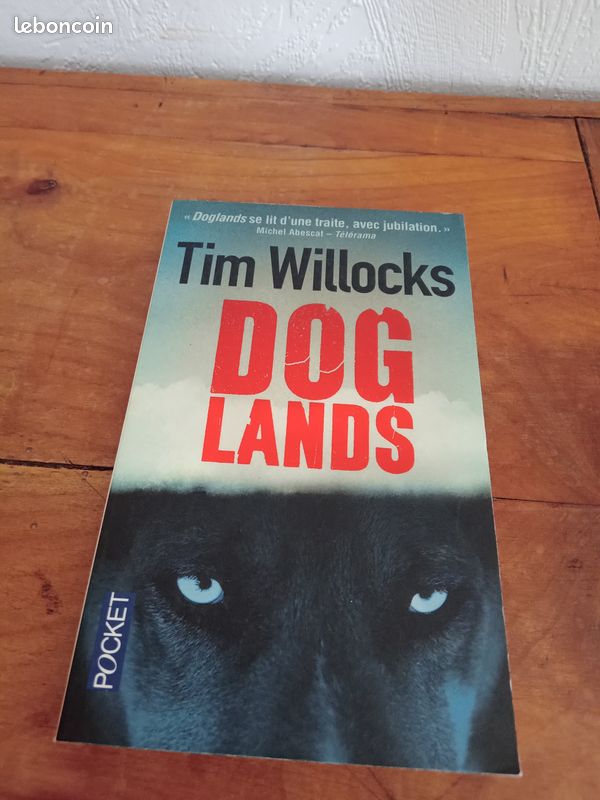 Tim Willocks Dog Lands (image 1)