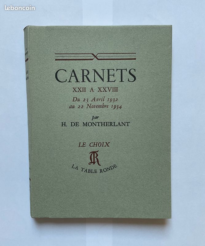 Carnets XXII A XXVIII - Du 23 Avril 1932 au 22 Novembre 1934 de H. De Montherlant - Ex numéroté (image 1)