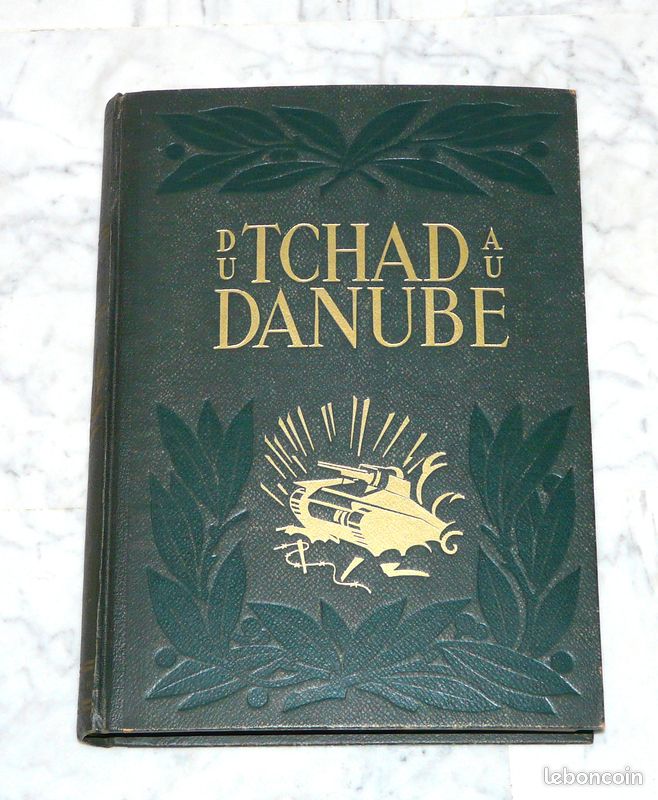 Livre – L’Armée française dans la guerre - Du Tchad au Danube - Tome 1 - 1946 (image 1)
