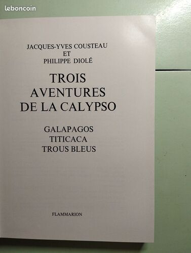 [Livre] Trois aventures de la calypso / galapagos, titicaca, trous bleus - Bon état (image 2)