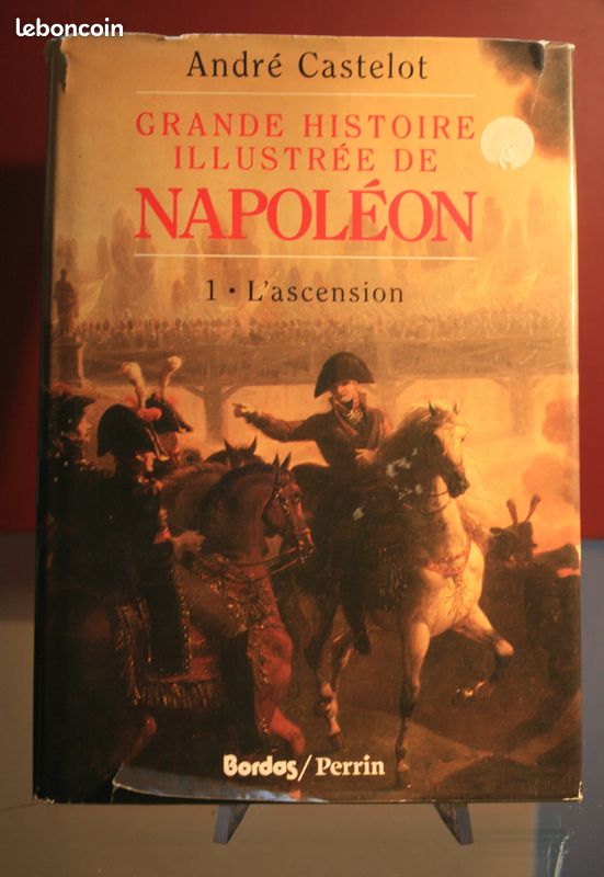 Grande histoire illustrée de Napoléon, d'A Castelot (image 3)