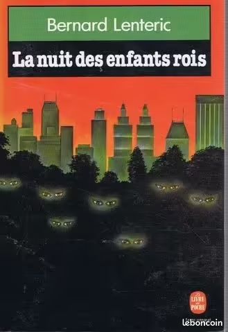 La Nuit Des Enfants Rois - Bernard Lenteric (image 1)