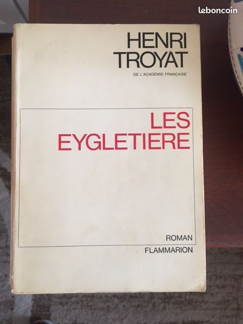 Les Eygletiere - Henri Troyat (image 1)