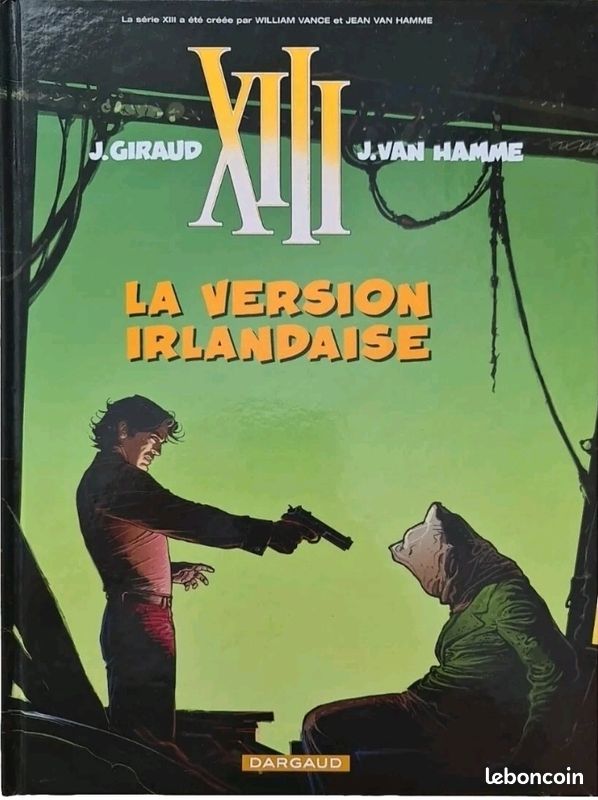 Bd XIII 13 Treize Giraud Van Hamme Dargaud - tome 18 La Version Irlandaise (image 1)