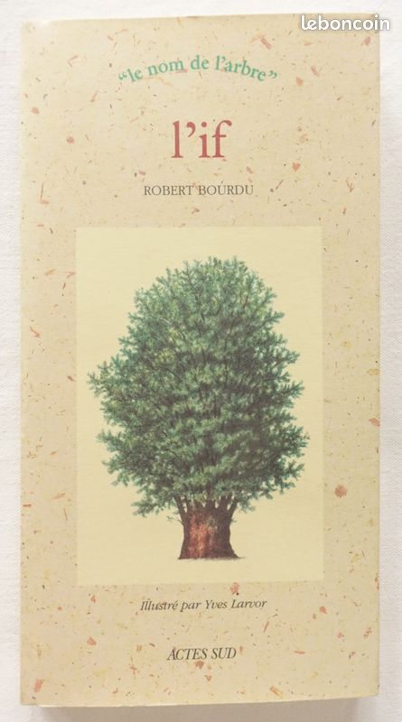L’if - Robert Bourdu - Actes Sud 1997 (image 1)
