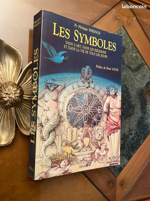Les Symboles dans l'art, dans les religions et dans la vie de tous les jours Par Philippe Seringe (image 1)