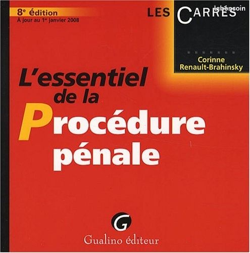 L'essentiel de la procédure pénale
