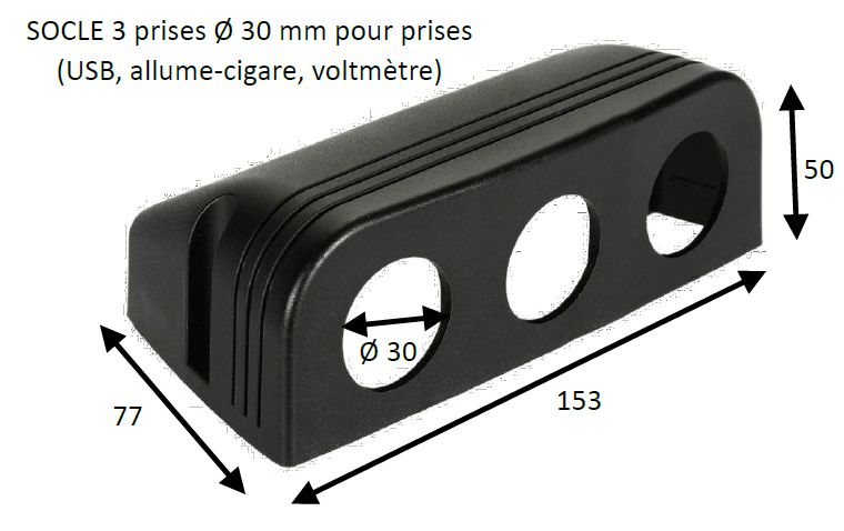 Socle 3 prises Ø 30mm USB voltmètre allume-cigare - Équipement