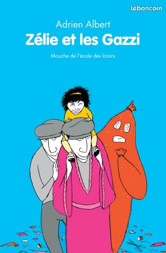 "Zélie et les Gazzi" (Ecole des Loisirs) (image 1)