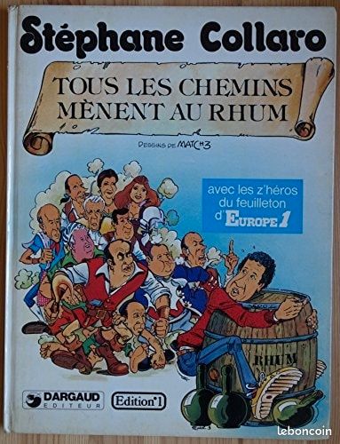 Tous les chemins mènent au rhum. Stéphane collaro,1979 (image 1)